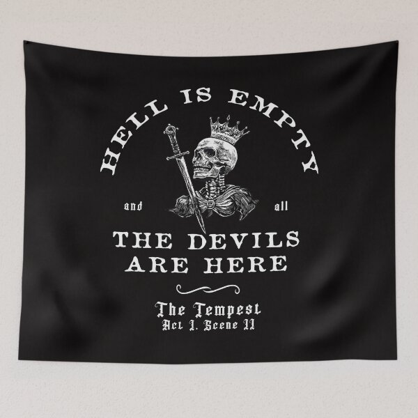 Item preview, Hell Is Empty  All The Devils Are Here designed and sold by asgraphix.
