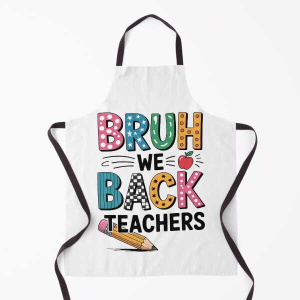 Item preview, Bruh We Back to School Teacher Appreciation designed and sold by BakeryDozen.