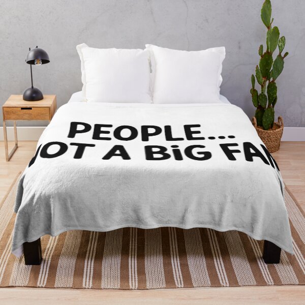 Item preview, People Not A Big Fan designed and sold by Hairball-Pets.