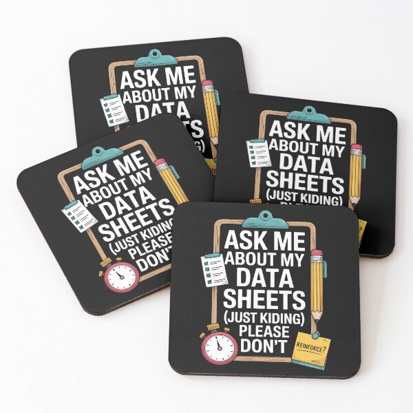 Item preview, Ask Me About My Data Sheets Funny ABA Therapy RBT SPED Humor designed and sold by BakeryDozen.