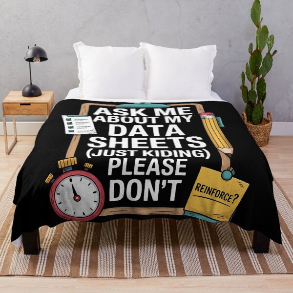 Item preview, Ask Me About My Data Sheets Funny ABA Therapy RBT SPED Humor designed and sold by BakeryDozen.