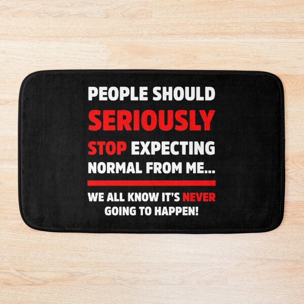 Item preview, People Should Seriously Stop Expecting Sarcastic designed and sold by treasure-crafts.