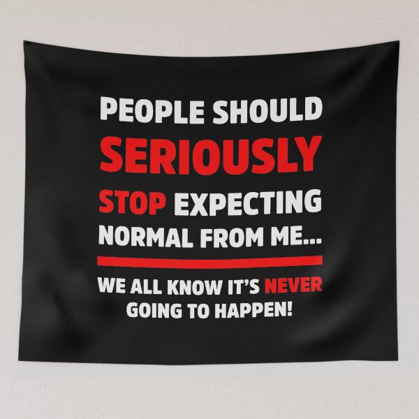 Item preview, People Should Seriously Stop Expecting Sarcastic designed and sold by treasure-crafts.