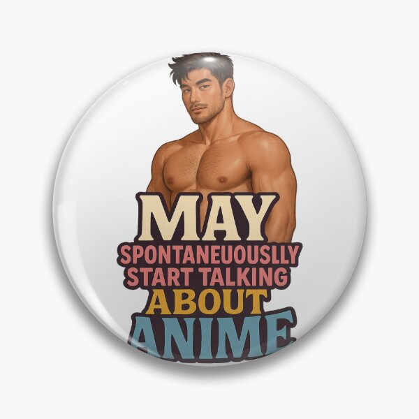 Item preview, May Spontaneously Start Talking About Anime – Confident Anime Fan Look designed and sold by Aryabek.
