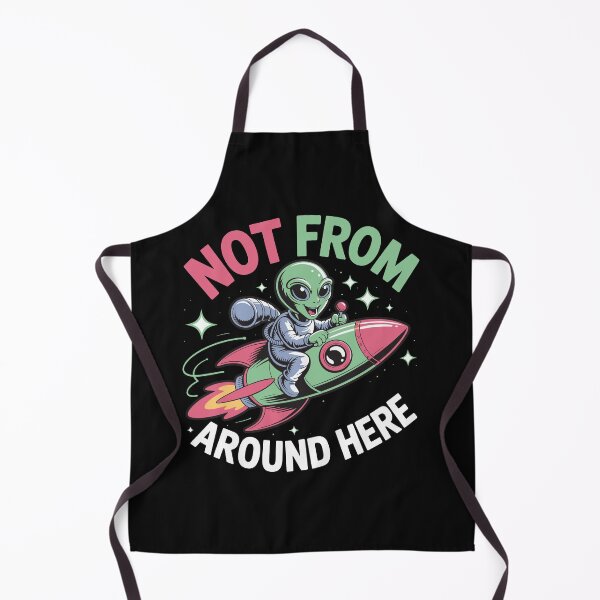 Item preview, Not From Around Here Alien Astronaut Rocket Ship Cartoon Design designed and sold by TipTop GFX.