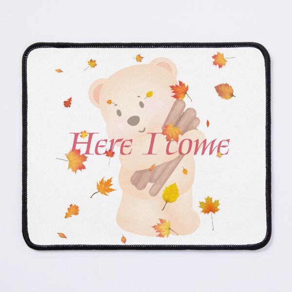Item preview, Cute Autumn Bear – “Here I Come” Cozy Fall Designv designed and sold by Kabootri.