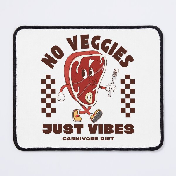 Item preview, Carnivore diet: No veggies, just vibes designed and sold by Peerless-Prime.