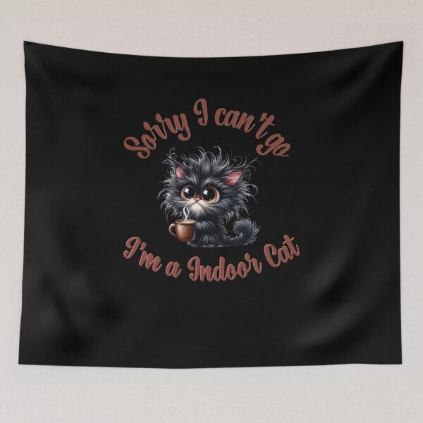 Item preview, Sorry I can't do I'm a Indoor Cat funny gifts designed and sold by Maggiepeshop.