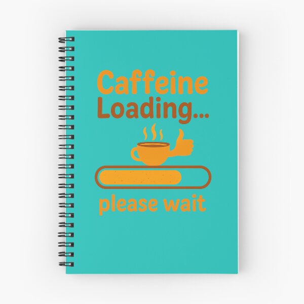 Item preview, Caffeine Loading Please Wait designed and sold by ArtComixHaven.