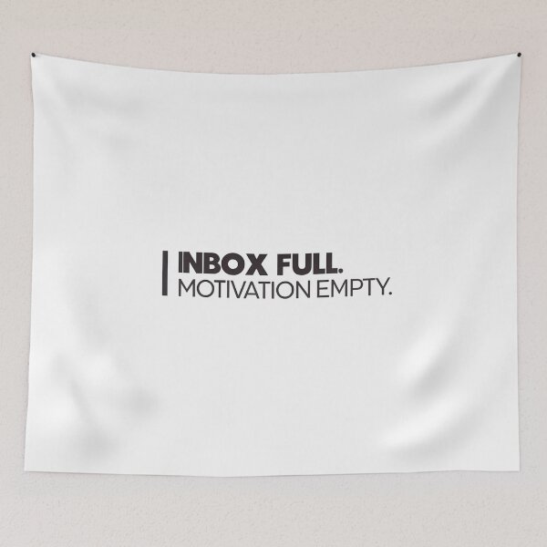Item preview, Inbox Full. Motivation Empty. - Funny Work & Office Humor T-shirt designed and sold by Colorful-Garden.