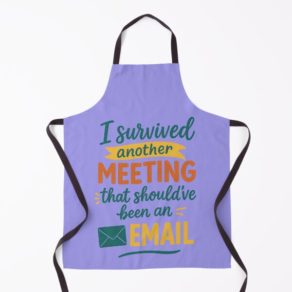Item preview, Survived Another Useless Meeting designed and sold by ArtComixHaven.