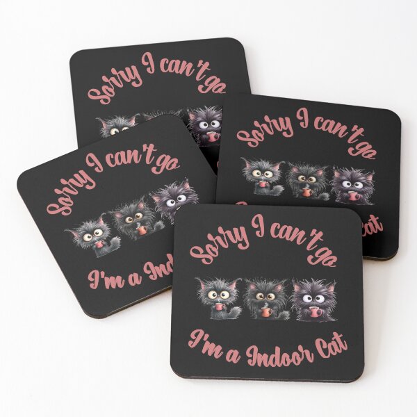 Item preview, Sorry I can't do I'm a Indoor Cat funny gifts designed and sold by Maggiepeshop.