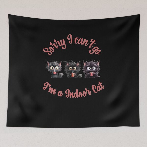Item preview, Sorry I can't do I'm a Indoor Cat funny gifts designed and sold by Maggiepeshop.