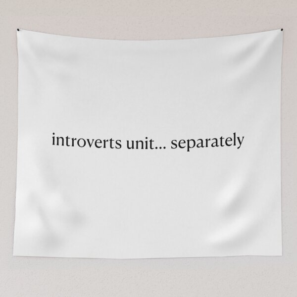 Item preview, “Introverts Unite Separately” Funny minimalist Quote for Stickers, mugs, and aprons designed and sold by LuminousStudios.