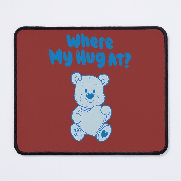 Item preview, Where My Hug At designed and sold by alloutshirts.