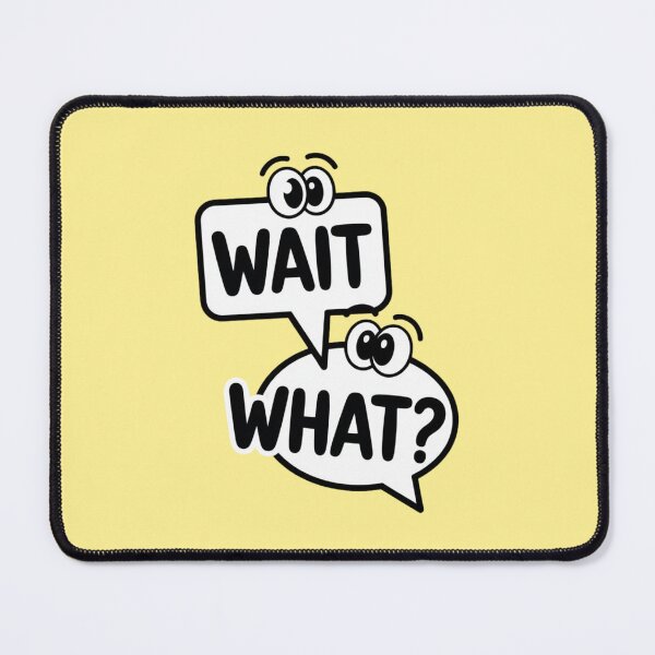 Item preview, Wait What? Minimal Black & White Line Art – Funny Quote Design designed and sold by Timeless Design.