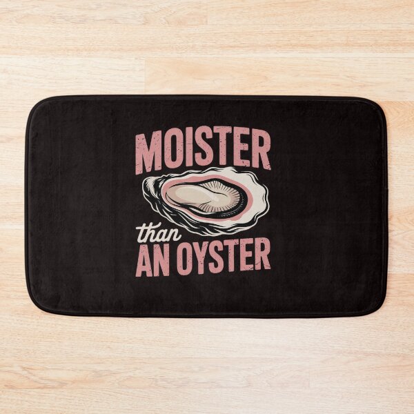 Item preview, Oyster Inappropriate Adult Humor Weird Cringe Women designed and sold by sheenmi.