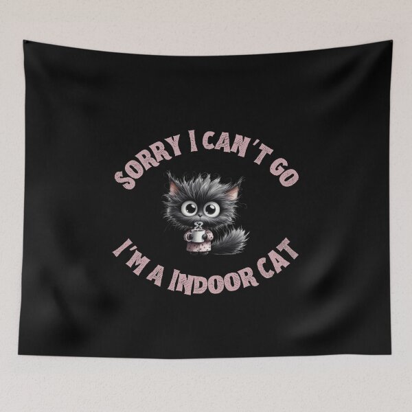 Item preview, Sorry I can't do I'm a Indoor Cat funny gifts designed and sold by Maggiepeshop.