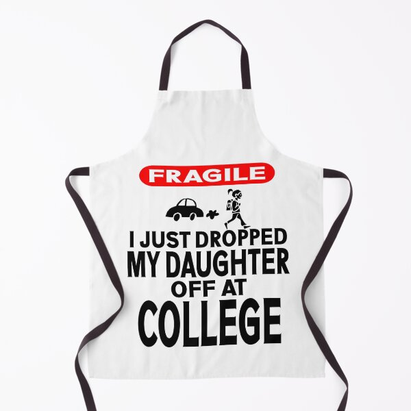 Item preview, Fragile Just Dropped My Daughter At College Drop Off Moms designed and sold by Colorfulman.