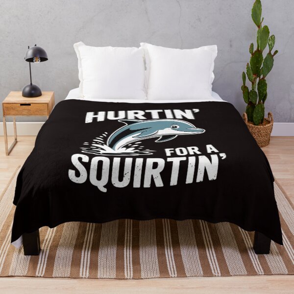 Item preview, Hurtin' For A Squirtin' Squirter Inappropriate Raunchy designed and sold by sheenmi.