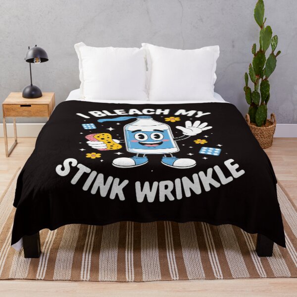 Item preview, I Bleach My Stink Wrinkle Sarcastic embarrassing Meme designed and sold by sheenmi.