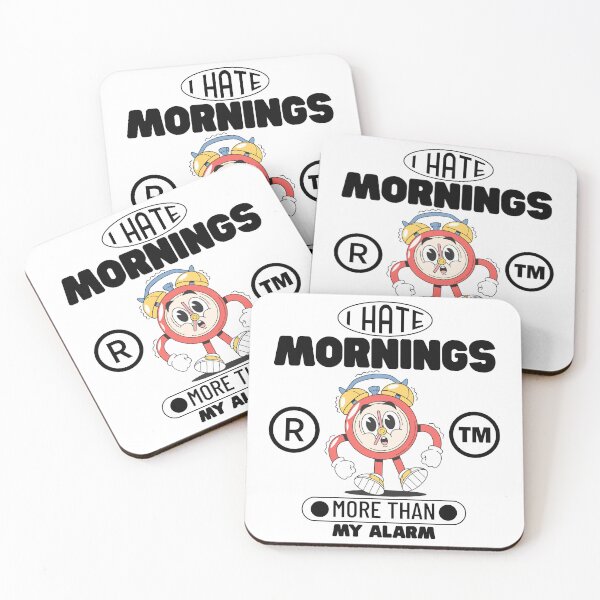 Item preview, I hate mornings more than my alarm designed and sold by Peerless-Prime.