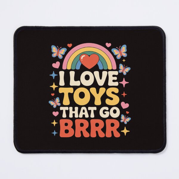 Item preview, I Love Toys That Go Brrr Adult Joke Humor Sarcasm Men Women designed and sold by sheenmi.