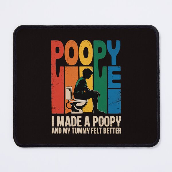 Item preview, I Made a Poopy And My Tummy Felt Better Adult Humor Meme 4 designed and sold by sheenmi.