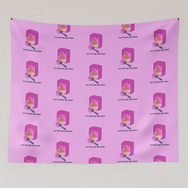Item preview, Put the hair dye down pink edition designed and sold by Pip'sCorner.