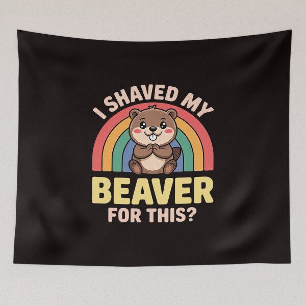 Item preview, I Shaved My Beaver For This Inappropriate Adult designed and sold by sheenmi.