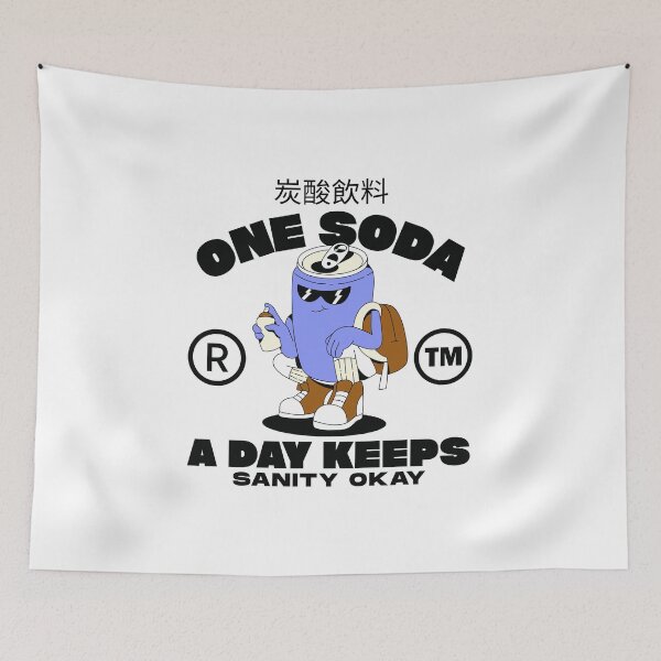 Item preview, One soda a day keeps sanity okay designed and sold by Peerless-Prime.