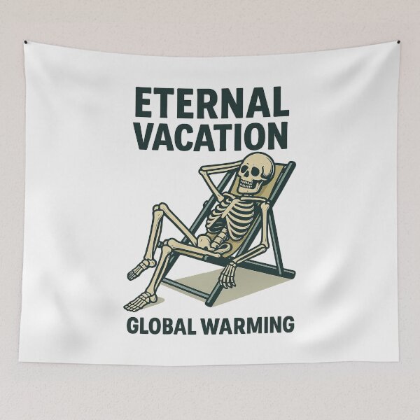 Item preview, Eternal Vacation Global Warming designed and sold by ArtComixHaven.
