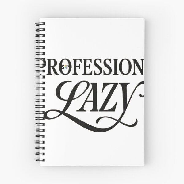 Item preview, profession lazy designed and sold by SayItPrint.