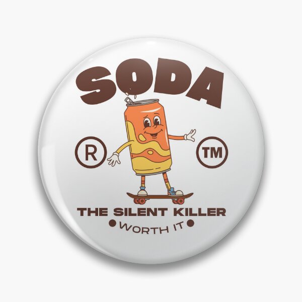 Item preview, Soda: the silent killer (worth it) designed and sold by Peerless-Prime.
