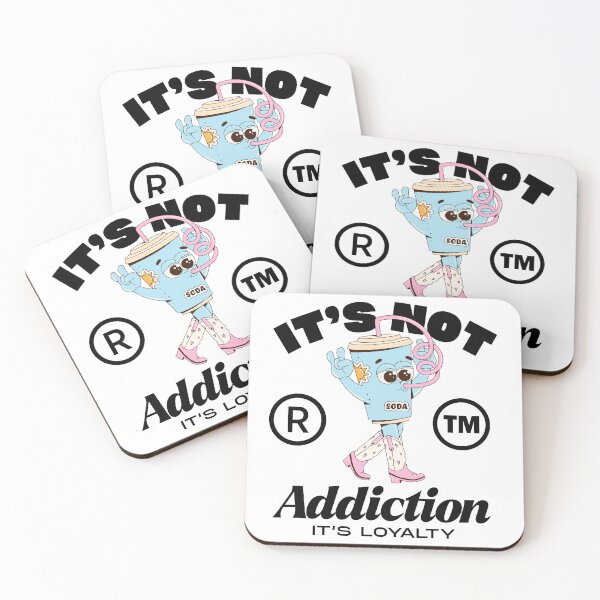 Item preview, It's not addiction, it's loyalty designed and sold by Peerless-Prime.