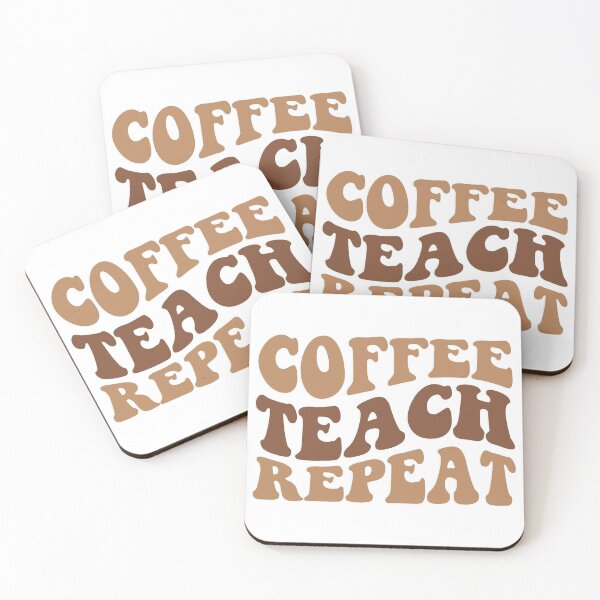 Item preview, Coffee Teach Repeat – Funny Teacher & Coffee Quote designed and sold by artcultreone.