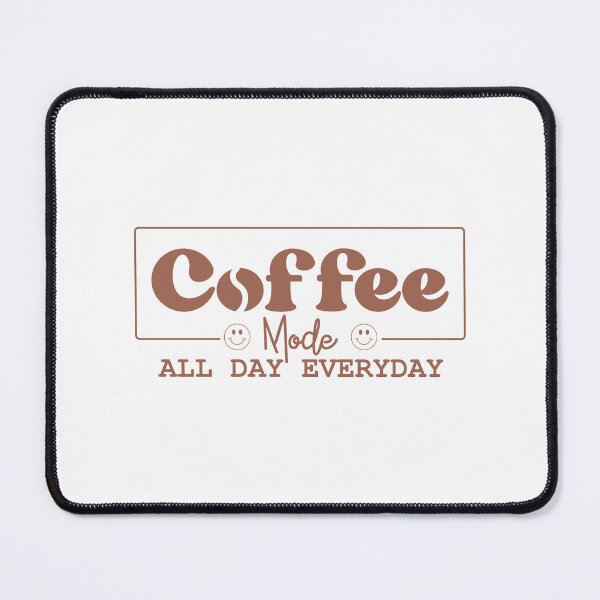 Item preview, Coffee Made All Day, Every Day – Funny Coffee Lover Quote designed and sold by artcultreone.