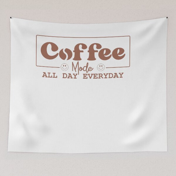 Item preview, Coffee Made All Day, Every Day – Funny Coffee Lover Quote designed and sold by artcultreone.