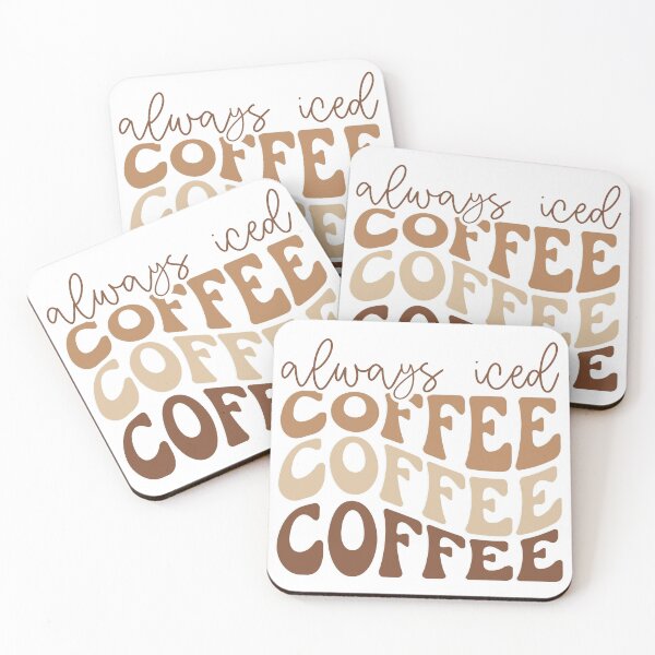 Item preview, Always Iced Coffee – Fun Iced Coffee Lover Quote designed and sold by artcultreone.