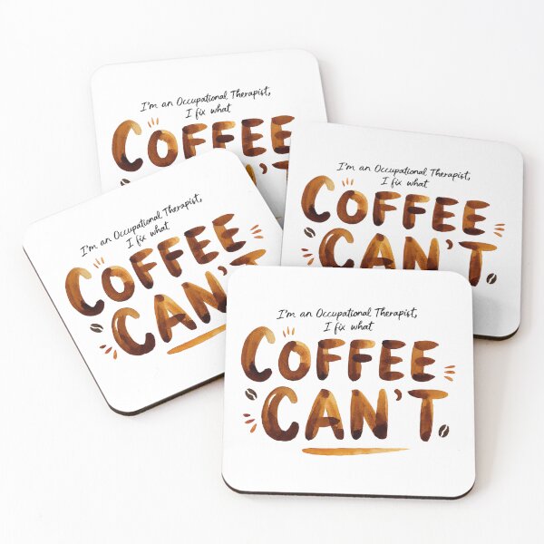 Item preview, Occupational therapist I fix what coffee can't Healthcare Rehab designed and sold by LaughLine Design.
