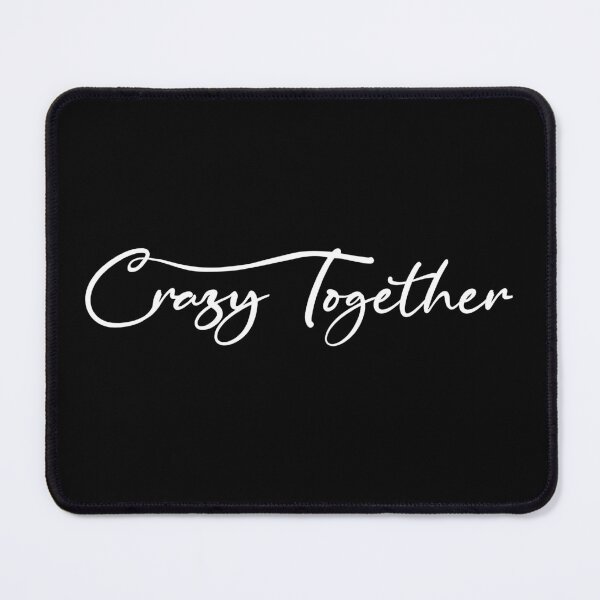Item preview, Crazy Together designed and sold by ClaudiaLobos.