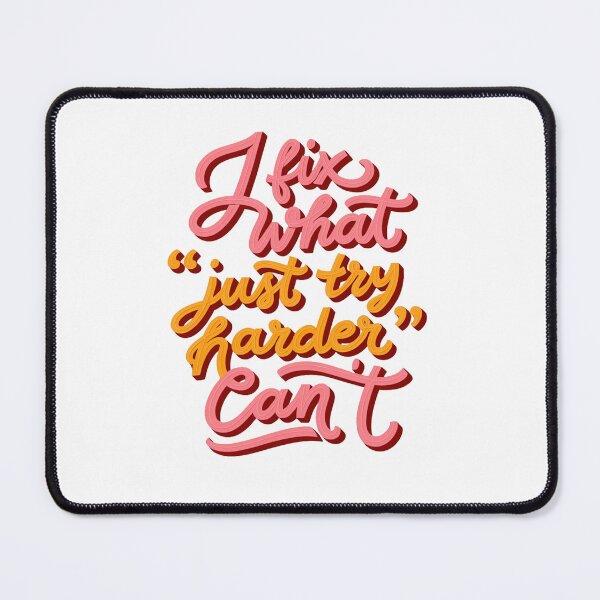 Item preview, Occupational therapist I fix what "just try harder" can't Healthcare Rehab Lettering Letter designed and sold by LaughLine Design.