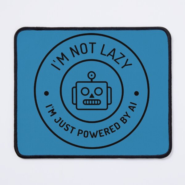 Item preview, I'm not lazy just powered by AI designed and sold by Petter01.