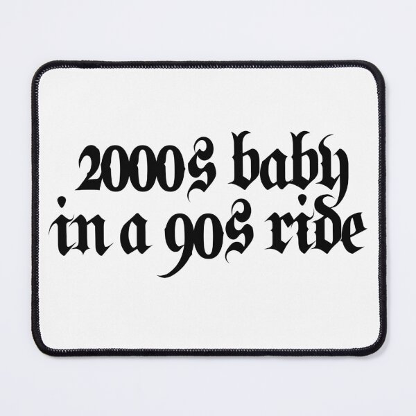 Item preview, 2000’s Baby in a 90’s Ride designed and sold by ZeroGraaviity.