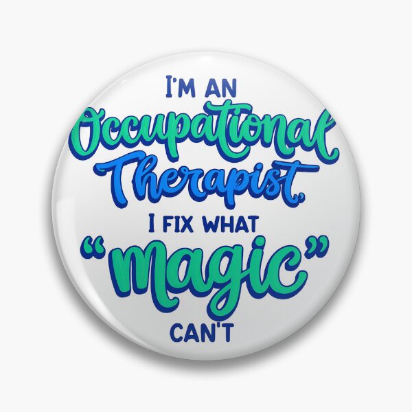 Item preview,  Occupational therapist I fix what "magic" can't Healthcare Rehab Lettering Letter designed and sold by LaughLine Design.