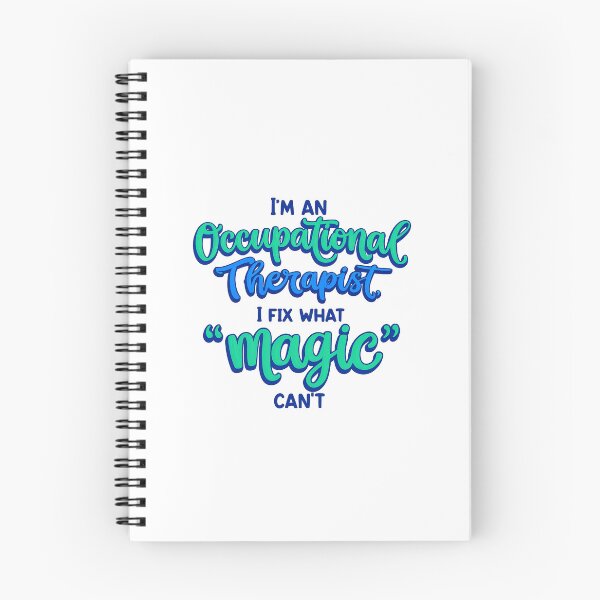 Item preview,  Occupational therapist I fix what "magic" can't Healthcare Rehab Lettering Letter designed and sold by LaughLine Design.