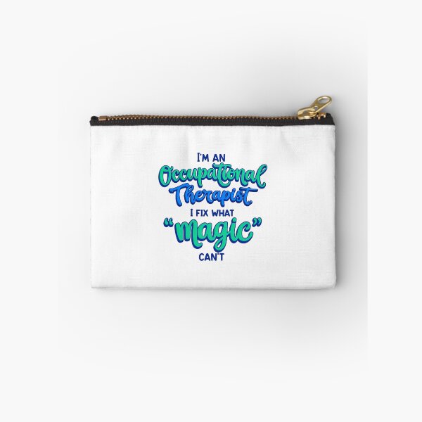 Item preview,  Occupational therapist I fix what "magic" can't Healthcare Rehab Lettering Letter designed and sold by LaughLine Design.