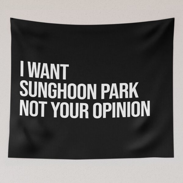 Item preview, I Want Sunghoon Park Not Your Opinion designed and sold by deluluhaze.