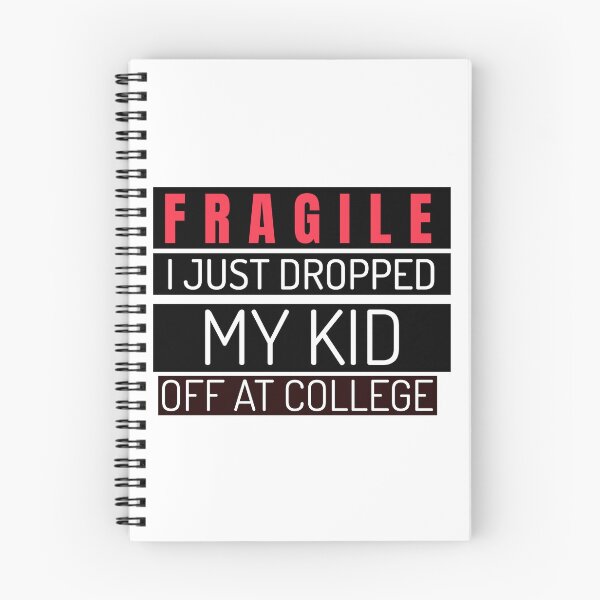Item preview, Fragile I just dropped my Kid off at College designed and sold by 87-Aesthetics.