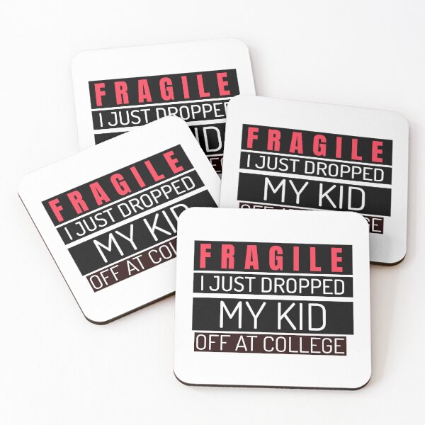 Item preview, Fragile I just dropped my Kid off at College designed and sold by 87-Aesthetics.